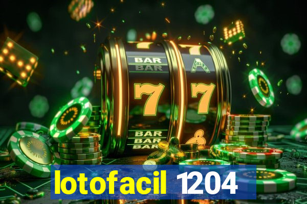 lotofacil 1204